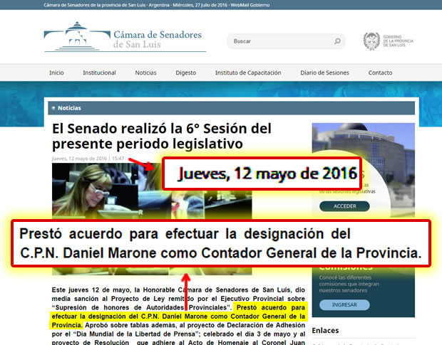 El 12 de Mayo de este año el Senado aprobó el nombramiento de Marone. El trámite legislativo del pacto con Rodríguez Saá.