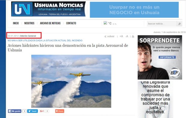 El 30 de Enero de 2012 Ushuaia Noticias publicó una nota sobre la demostración de los aviones hidrantes.